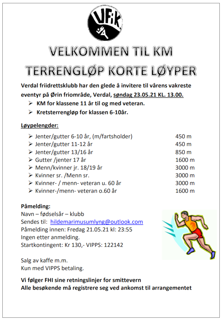 VELKOMMEN TIL KM TERRENGLØP KORTE LØYPER. SØNDAG 23.05.21 KL 13.00